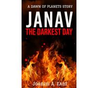 Janav: The Darkest Day: A Dawn Of Planets Story