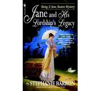 Jane and His Lordship's Legacy: 8 (Being A Jane Austen Mystery)