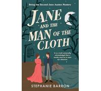 Jane and the Man of the Cloth: Being the Second Jane Austen Mystery (Being a Jane Austen Mystery)