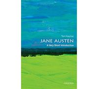 Jane Austen: A Very Short Introduction: A Very Short Introduction (Very Short Introductions)