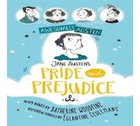 Jane Austen Awesomely Austen - Illustrated & Retold: 's Pride & Prejudice Book Jane Austen Multicolor