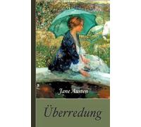 Jane Austen: ?berredung by Jane Austen (German) Paperback Book