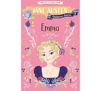 Jane Austen: Emma (Easy Classics) (Jane Austen Children's Stories (Easy Classics))