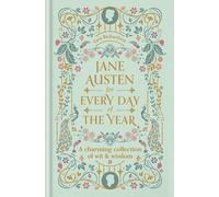 Jane Austen for Every Day of the Year
