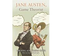 Jane Austen – Game Theorist – Updated Edition