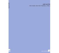 Jane Austen: Her Home and Her Friends [ 1902 ]