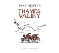 Jane Austen in the Thames Valley
