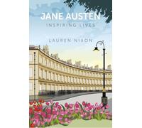 Jane Austen: Inspiring Lives: (Inspiring Lives)