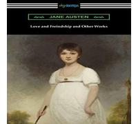 Jane Austen Love & Freindship & Other Works Paperback Book Jane Austen Multicolor