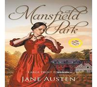 Jane Austen Mansfield Park (Large Print, Annotated): Large Print Edition Jane Austen Multicolor