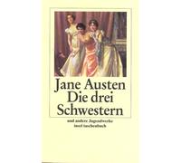 Jane Austen Mel Die drei Schwestern und andere Jugendwerke (insel ta (Paperback)