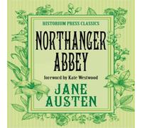 Jane Austen Northanger Abbey (Historium Press Classics) Paperback Book Jane Austen Multicolor