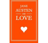 Jane Austen on Love