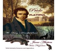 Jane Austen Pride & Platypus: Mr. Darcy's Dreadful Secret Paperback Book Jane Austen Multicolor