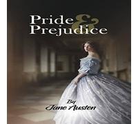 Jane Austen Pride & Prejudice : A Classic Tale of Regancy on feminism, romance Jane Austen Multicolor