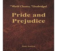 Jane Austen Pride & Prejudice (World Classics, Unabridged) Paperback Book Jane Austen Multicolor