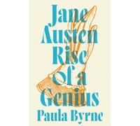 Jane Austen: Rise of a Genius