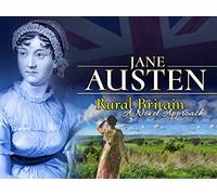Jane Austen: Rural Britain - A Novel Approach