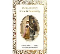 Jane Austen Sense and Sensibility (Hardback) Flame Tree Collectable Classics