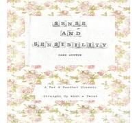 Jane Austen Sense & Sensibility: A Tar & Feather Classic, straight up with a Jane Austen Multicolor