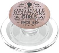 Jane Austen Society Of Obstinate Headstrong Girls PopSockets PopGrip for MagSafe