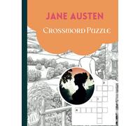 Jane Austen themed crossword puzzle: quotes from original works- for adult and seniors of Austen's works lover