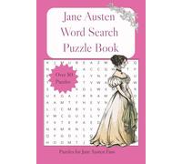Jane Austen Themed Word Search Puzzle Book: For Jane Austen Fans and Regency Era Obsessed; Over 50 Puzzles; Perfect Gift; Answers Included