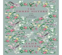 Jane Austen Three Sisters & The Mystery Paperback Book Jane Austen Multicolor