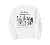 Jane Austen's Bad Boys Sweatshirt