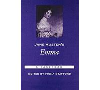 Jane Austen's Emma: A Casebook (Casebooks in Criticism).by Stafford New<|