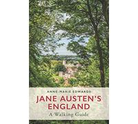 Jane Austen's England: A Walking Guide