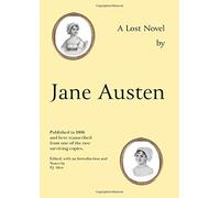 Jane Austen's Lost Novel