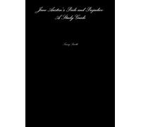Jane Austen's Pride and Prejudice: A Study Guide