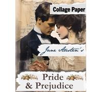Jane Austen's Pride and Prejudice: Collage Paper