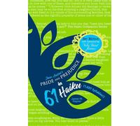 Jane Austen's Pride and Prejudice in 61 Haiku (1,037 Syllables!) New Edition