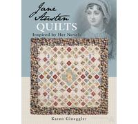 Jane Austen's Quilt Inspired by Her Novels
