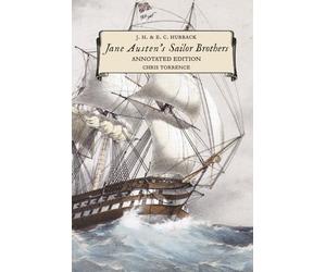 Jane Austen's Sailor Brothers: Annotated Edition