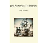 Jane Austen's sailor brothers (Classic Books)