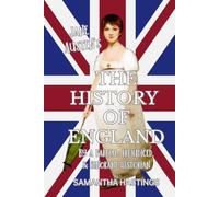Jane Austen's The History of England: By a Partial, Prejudiced, & Ignorant Historian
