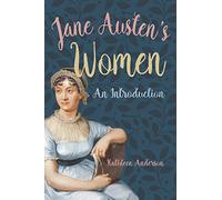 Jane Austen's Women: An Introduction
