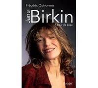 Jane Birkin - A fleur de peau