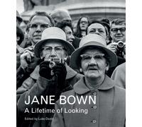 Jane Bown: A Lifetime of Looking