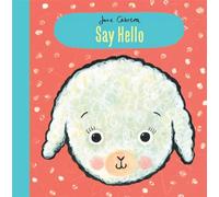 Jane Cabrera: Say Hello