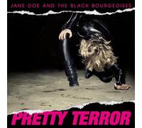 Jane Doe And The Black Bourgeoises - Pretty Terror