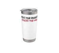 Jane Doe Believe Women Educate Your Sons Protect Daughters Stainless Steel Insulated Tumbler