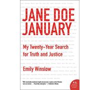 JANE DOE JAN: My Twenty-Year Search for Truth and Justice