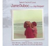 Jane Duboc - Sweet Face Of Love [Japan CD] PCD-93460