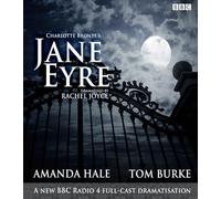 Jane Eyre: A BBC Radio 4 full-cast dramatisation (Abridged edition)