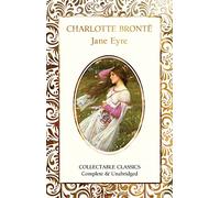 Jane Eyre: (Flame Tree Collectable Classics New edition)