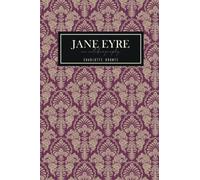 Jane Eyre (Annotated with Detailed Chapter Summaries, Book Analysis & Illustrations): An Autobiography